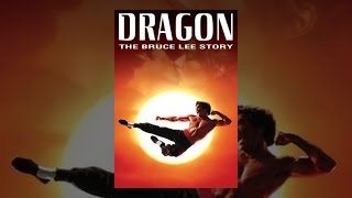 Dragon: The Bruce Lee Story