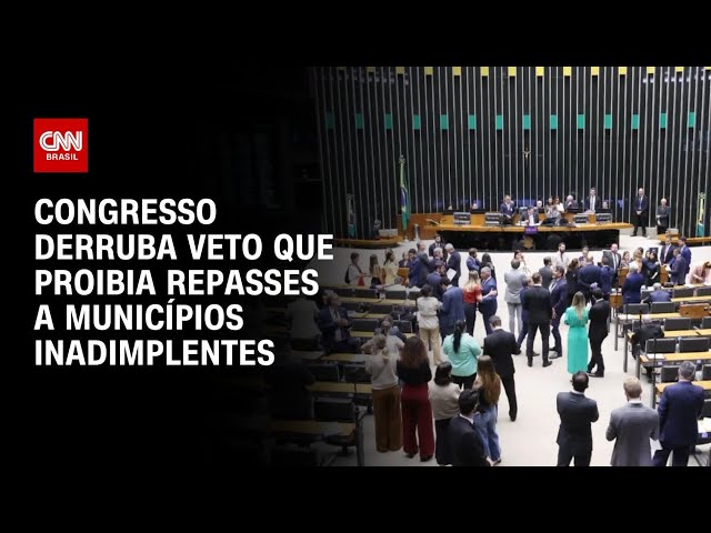 Congresso derruba veto de Lula e libera repasses a municípios inadimplentes | HORA H