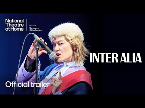 Thumbnail for video: Inter Alia | Official Trailer | National Theatre at Home