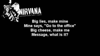 Nirvana - Big cheese(lyrics)