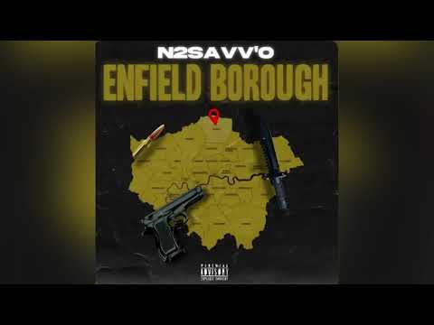 #EnnyTown N2Savv’O - Enfield Borough (Official Audio) | StrictlyEnfield