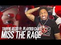 Trippie Redd Miss The Rage Feat Playboi Carti REACTION