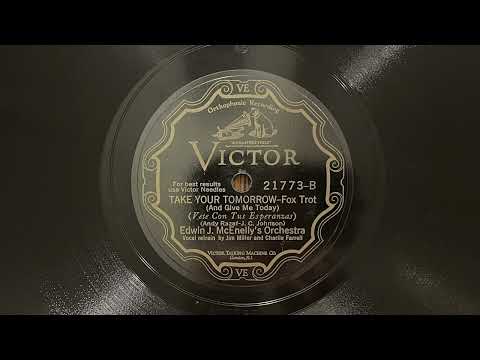 Take Your Tomorrow - Edwin J. McEnelly's Orchestra - 1928