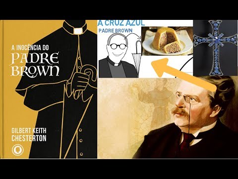 A INOCNCIA DO PADRE BROWN - A Cruz Azul - G.K. CHESTERTON ? RESENHA ANIMADA