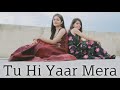 TU HI YAAR MERA - Dance Cover | Friendship day dance | Wedding dance | TheDanceSquad with Divya