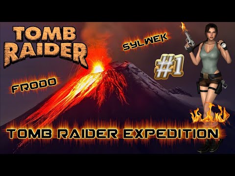 Tomb Raider Custom wraz z Sylwkiem odc.1 - Tomb Raider Expedition
