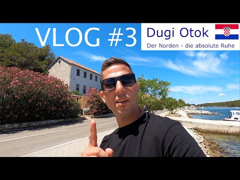 Mein Kroatien 2020 - VLOG #3   (Dugi Otok Teil 1- Der Norden der Insel)