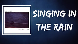 Diana Krall - Singing In The Rain (Lyrics)