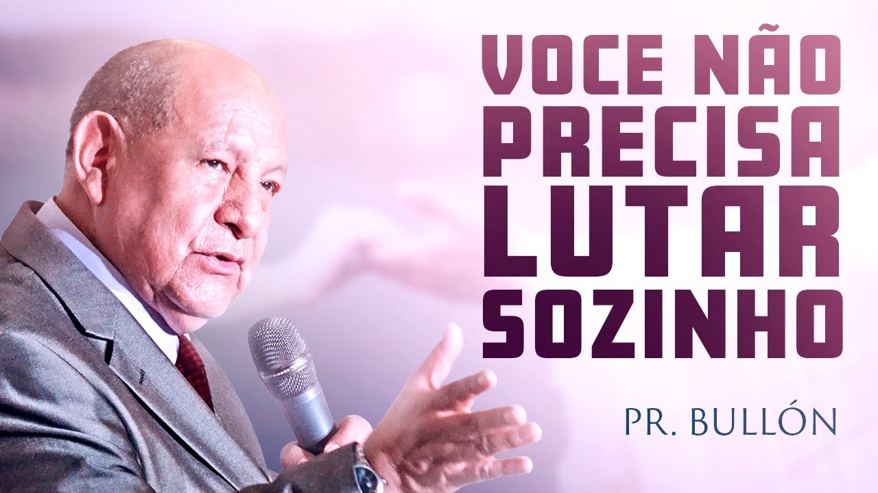 O jeito mais fácil de vencer suas batalhas - Pr. Bullón