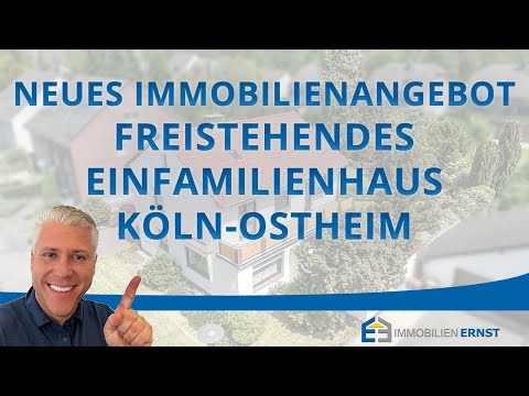 Einfamilienhaus freistehend -  Köln Ostheim - Immobilienmakler Köln - Immobilien Ernst