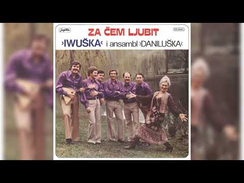 IWUŠKA & ANSAMBL DANILUŠKA - IVUŠKA