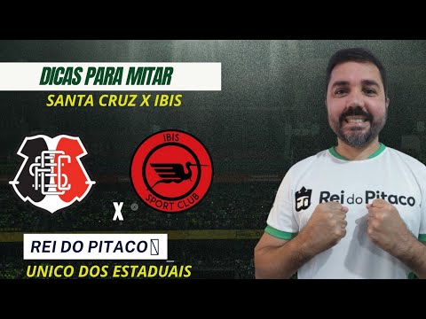 Dicas dos únicos dos estaduais no Rei do Pitaco - Santa Cruz X Ibis #reidopitaco