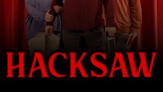 Hacksaw Trailer