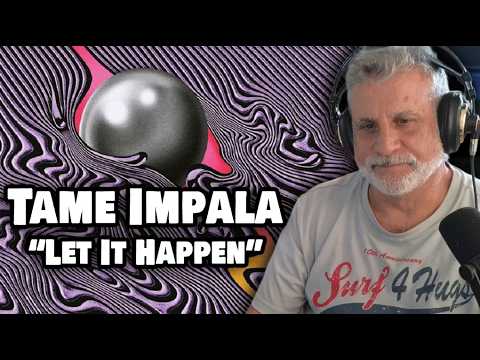 Echando un vistazo a TAME IMPALA Let It Happen Reacción y análisis del antiguo compositor