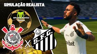 FC 26 -CORINTHIANS x SANTOS  | Simulação 4K (60FPS) Ultra Realista