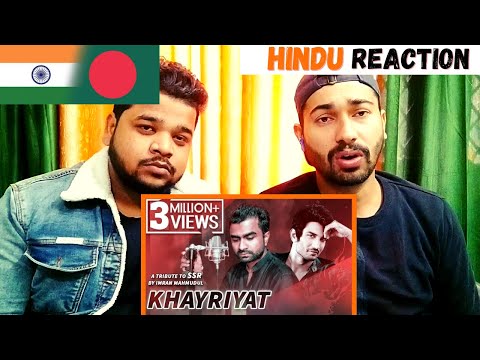 KHAIRIYAT | Imran Mahmudul Song Reaction | Sushant Singh Rajput |Cover | Arijit Singh| Chhichhore