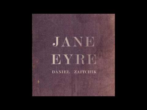 Jane Eyre - Daniel Zaitchik