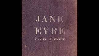 Jane Eyre - Daniel Zaitchik
