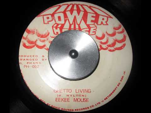 Eek A Mouse - Ghetto Living