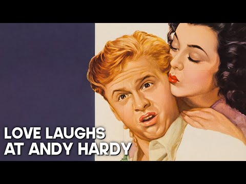 Love Laughs at Andy Hardy | MICKEY ROONEY | Classic Romantic Film