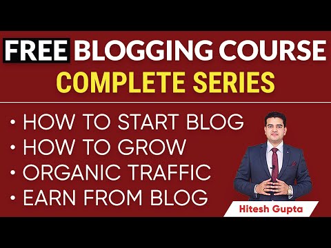 Blogging Course for Beginners in Hindi Blogging Full Tutorial in Hindi Blogging by Hitesh Gupta