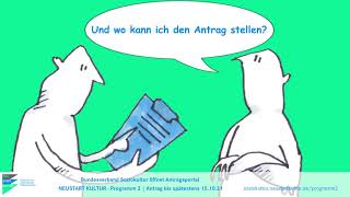 NEUSTART KULTUR - Programm 2 | Förderantrag stellen