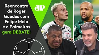‘Roger Guedes é odiado no Palmeiras? Quer apostar que…’; Veja debate antes do Dérbi
