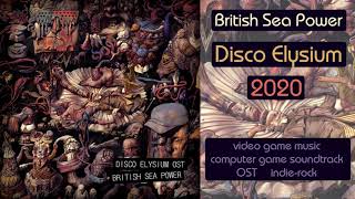 British Sea Power – Disco Elysium (2020)