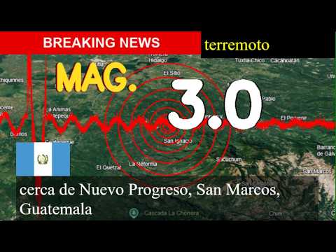 😱🚨 Terremoto cerca de Nuevo Progreso, San Marcos, Guatemala actualizaciones en vivo hoy: un temblor