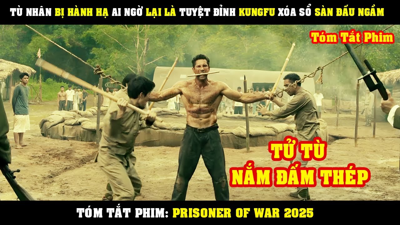 [Review Phim] Tù Nhân Bị Hành Hạ Ai Ngờ Lại Là TUYỆT ĐỈNH KUNGFU Xóa Xổ Sàn Đấu Ngầm Để Báo Thù