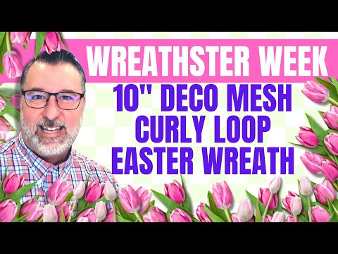 Easter 10" Deco Mesh Curly Wreath - Wreathster Week Episode 8 - Easter Wreath DIYS - #easterwreath