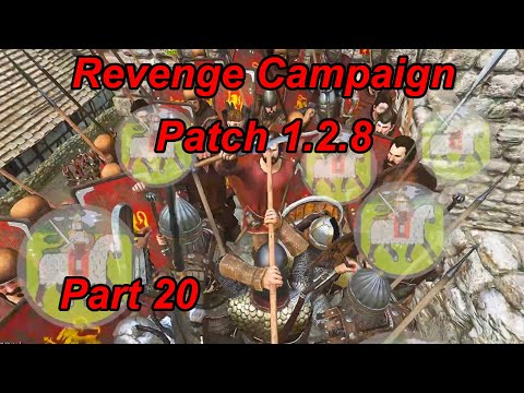 Bannerlord "Revenge Campaign" Part 20 "End Is Near" Patch 1.2.8 | Flesson19