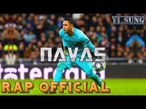 Rap về Navas - Yi Sung Nguyễn