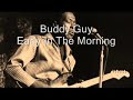 Buddy Guy-Early In The Morning