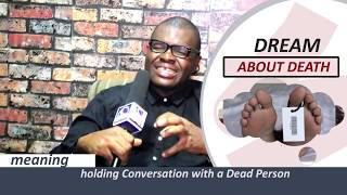 DREAM ABOUT DEATH - Evangelist Joshua TV