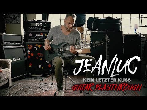 JEANLUC - KEIN LETZTER KUSS | Guitar Playthrough