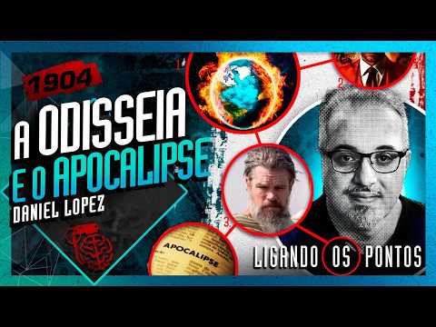 A ODISSEIA E O APOCALIPSE: DANIEL LOPEZ – Inteligência Ltda. Podcast #1904