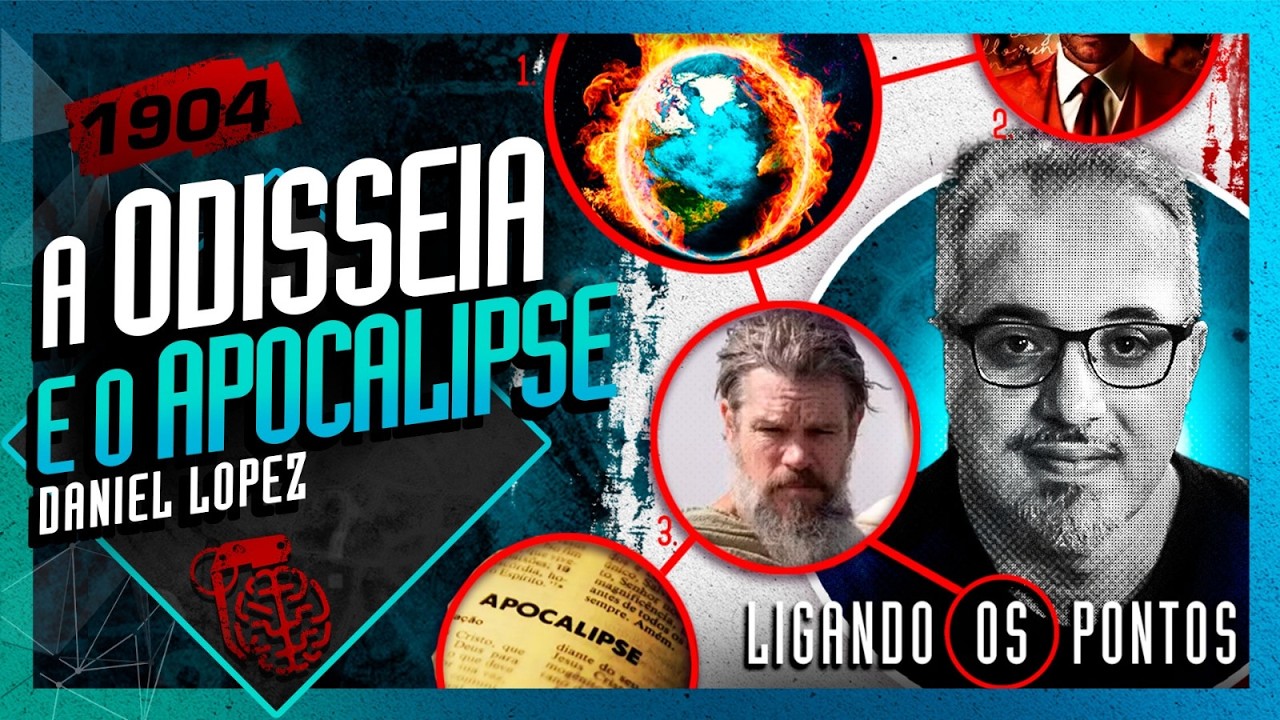 A ODISSEIA E O APOCALIPSE: DANIEL LOPEZ - Inteligência Ltda. Podcast #1904