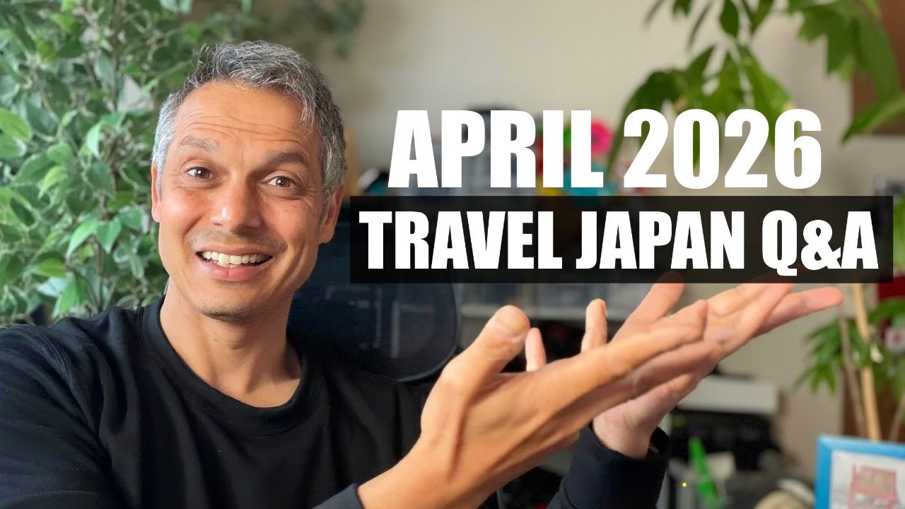 Travel Japan Planning Q&A | April 2026