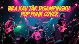 Download lagu Sheila on 7-Bila Kau Tak Disampingku Pop Punk Cover mp3