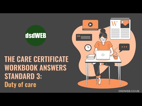 Standard 3 Duty of Care - Care Certificate Workbook Answers
