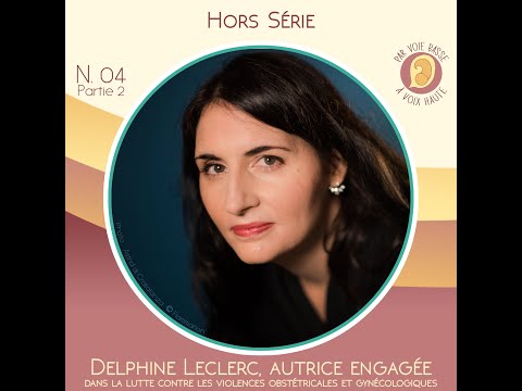 Interview avec Delphine LECLERC, Autrice engagée - HS 04 (Partie 2)