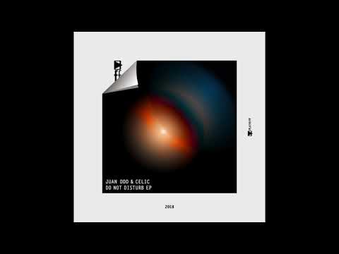 Juan Ddd, Celic - No Distractions (Original Mix)