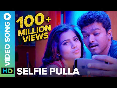 Selfie Pulla | Full Video Song  | Kaththi | Vijay, Samantha Ruth Prabhu