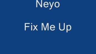 Neyo Fix Me Up