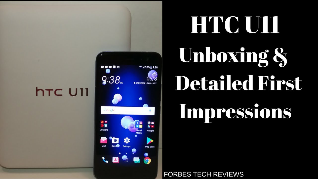 HTC U11 Unboxing & Detailed First Impressions