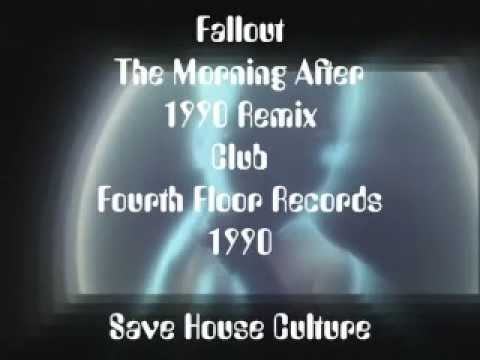 Fallout - The Morning After (club) Fourth Floor Records 1990