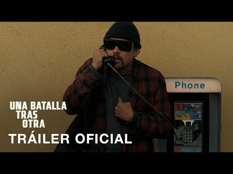 Una batalla tras otra | Tráiler Oficial | Subtitulado