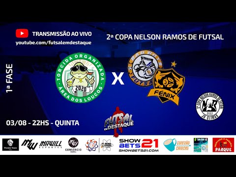 AREA DOS LOUCOS X BAD BOYS/FENIX - 2ª COPA NELSON RAMOS DE FUTSAL