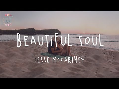 Jesse McCartney – Beautiful Soul (Lyric Video)